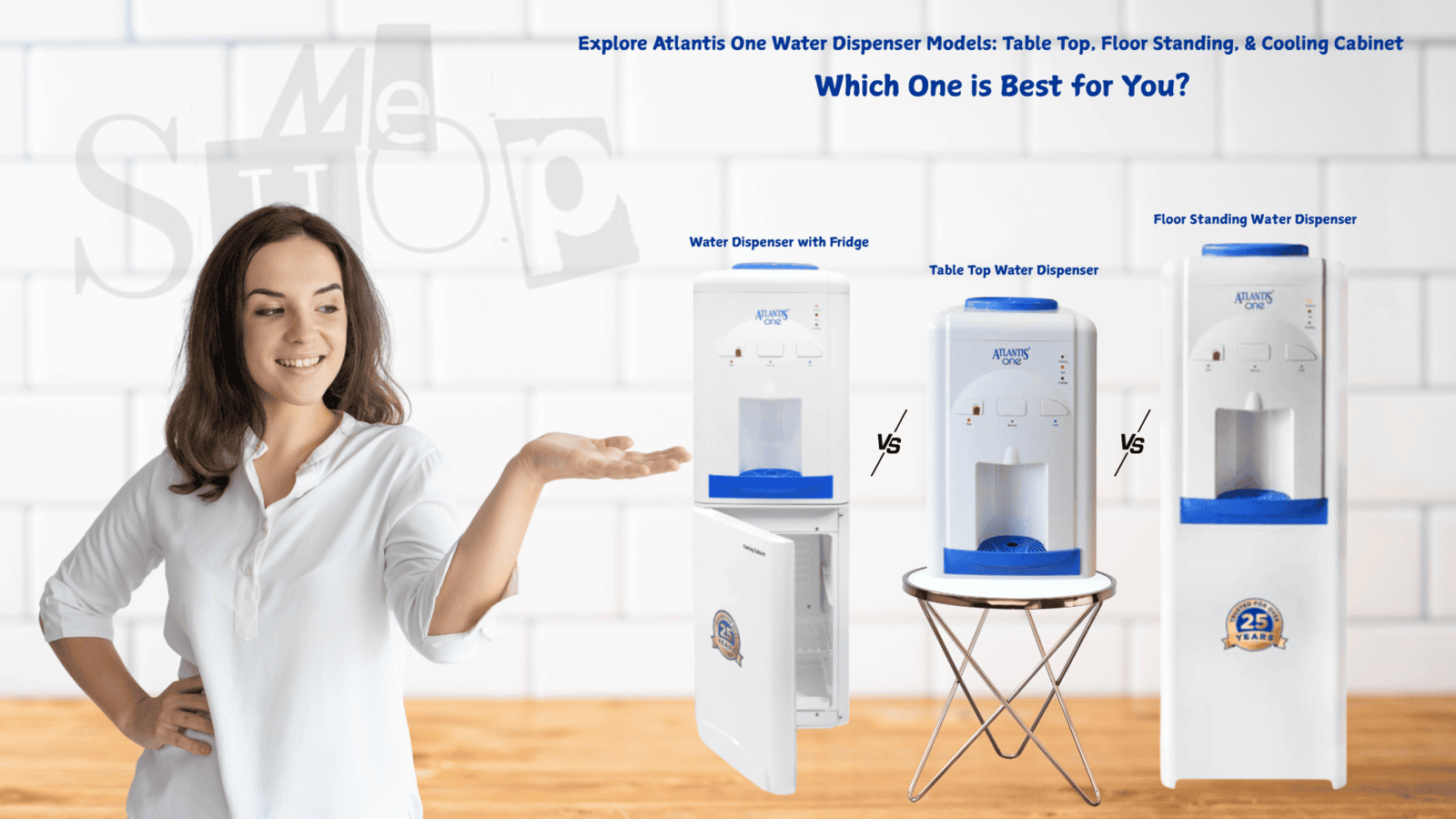 Explore Atlantis One Water Dispenser Models- Table Top, Floor Standing, Cooling Cabinet